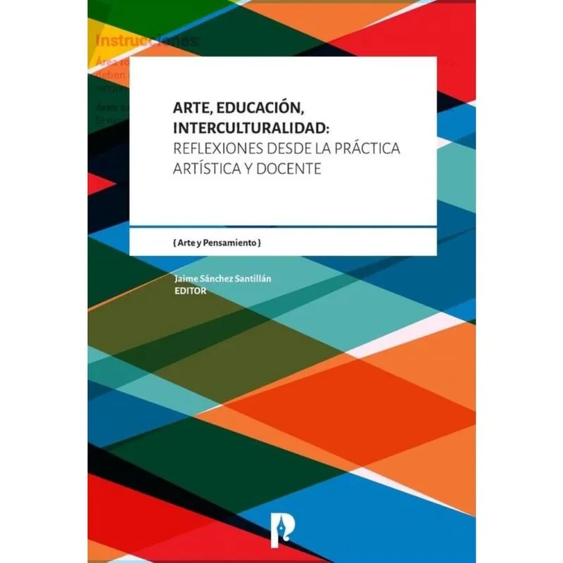 Arte, Educación, Interculturalidad: Reflexiones desde la práctica artística y docente - Espanhol