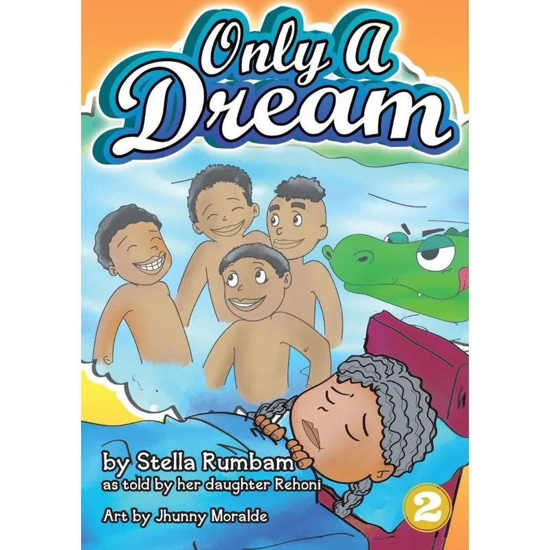 Only A Dream