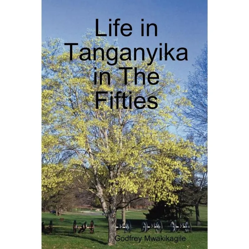 Life in Tanganyika in the Fifties