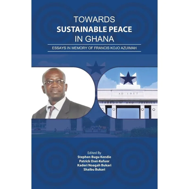 Towards Sustainable Peace In Ghana
