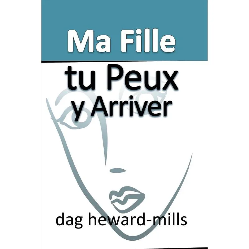 Ma fille, tu peux y arriver