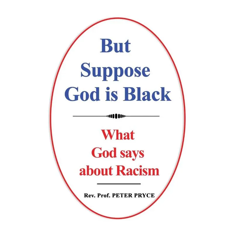 But Suppose God is Black