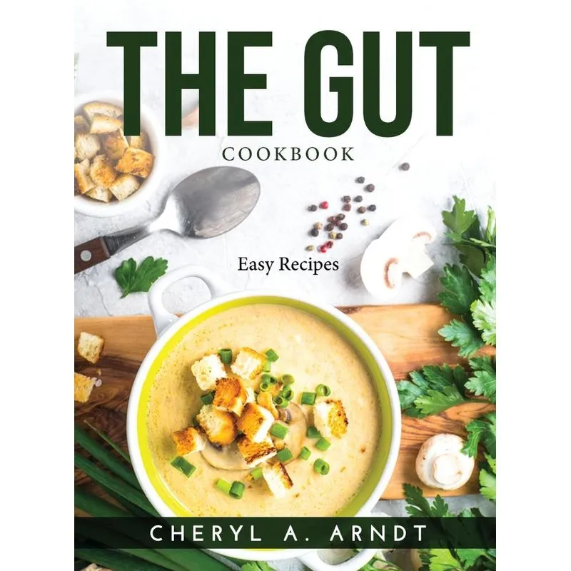 THE GUT COOKBOOK