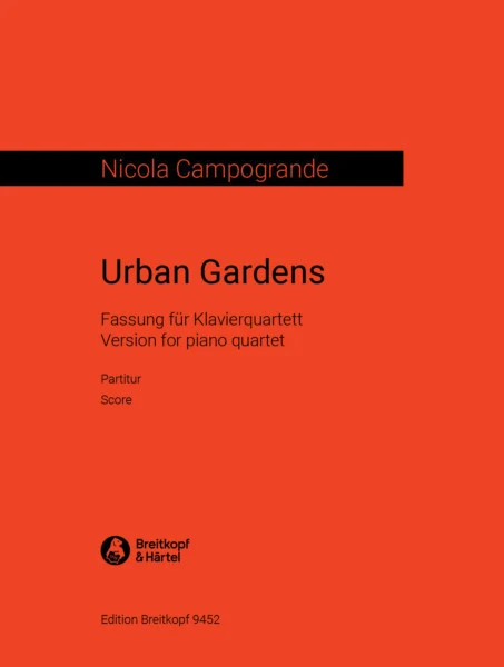 Urban Gardens Version for piano quartet