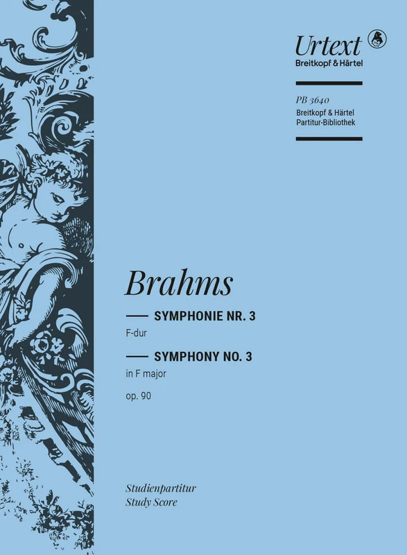 Brahms – The Symphonies – Study Scores: Urtext based on the Brahms Complete Edition of the Gesellschaft der Musikfreunde in Vienna