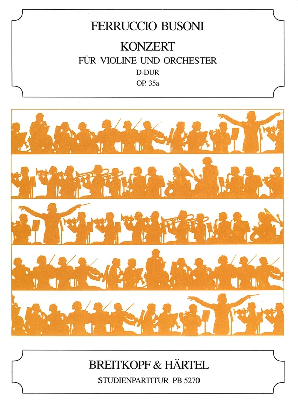 Busoni – Violin Concerto in D major Op. 35a K 243 (vl,orch)
