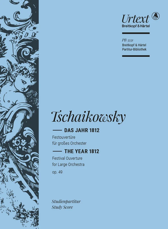 Tschaikowsky – The Year 1812 Op. 49: Festival Overture – Urtext (orch)