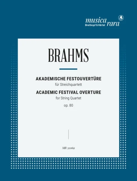 Academic Festival Overture op. 80 for String Quartet 布拉姆斯 弦樂四重奏 大學慶典序曲弦樂四重奏