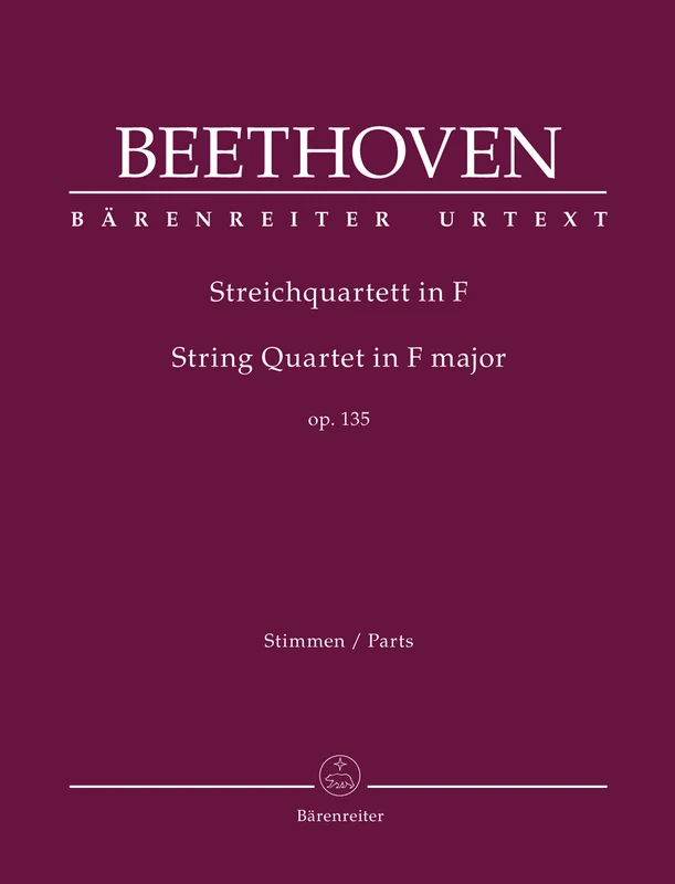 Ludwig van Beethoven: String Quartet in F major, Op. 135