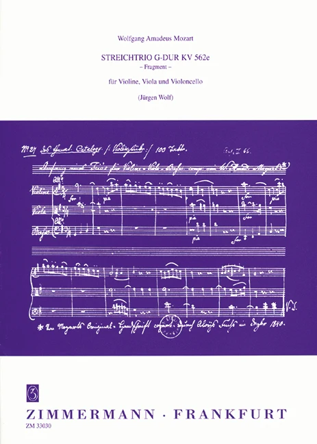 String Trio G major (Fragment) KV 562e 莫札特 弦樂三重奏大調 齊默爾曼版