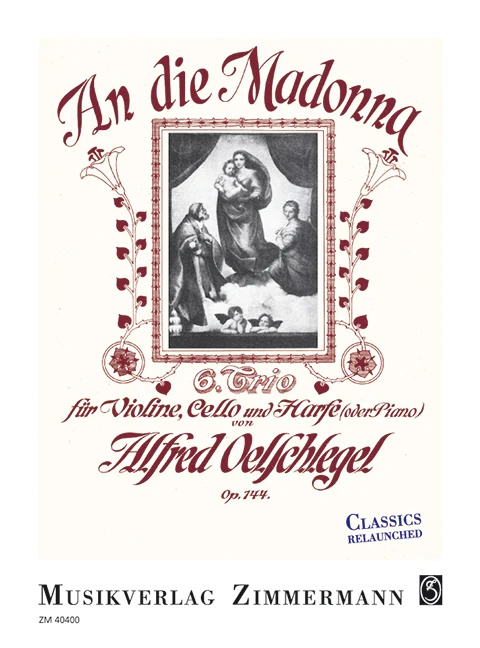 To the Madonna op. 144 (6th Trio) 鋼琴三重奏 齊默爾曼版
