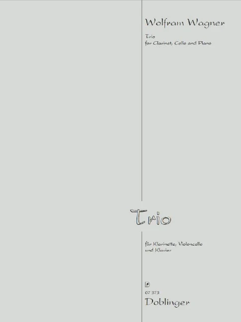 Wagner Wolfram: Trio — clarinet, cello and piano