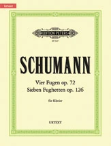 4 Fugues Op.72; 7 Fughettas Op.126