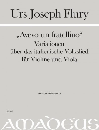 "Avevo un fratellino" Variationen über das italienische Volkslied in F-dur (2020) für Violine und Viola 弦樂二重奏 中提琴
