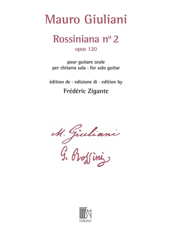 Giuliani - Rossiniana N° 2 (opus 120) - Edition De Frederic Zigante