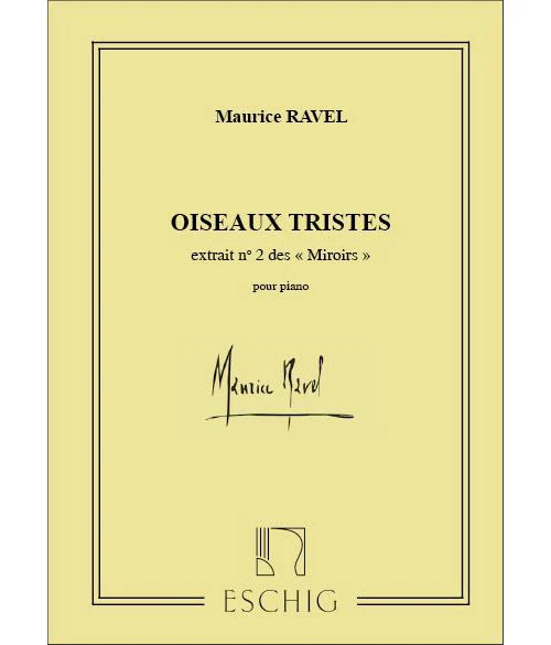Ravel M. - Oiseaux Tristes - Piano