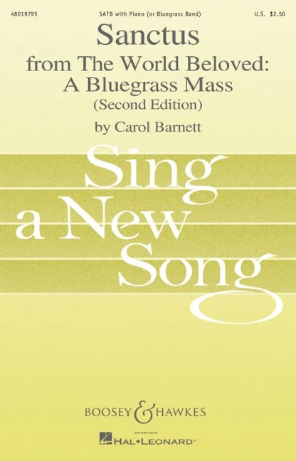 Sanctus from The World Beloved: A Bluegrass Mass (Second Edition) Sing a New Song