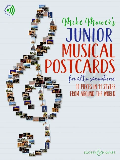 Junior Musical Postcards for Alto Saxophone 11 pieces in 11 styles from around the world Musical Postcards