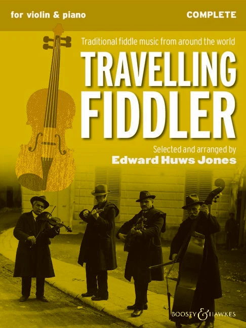 Travelling Fiddler Traditional fiddle music from around the world Fiddler Collection — violin (2 violins) and piano, guitar ad libitum