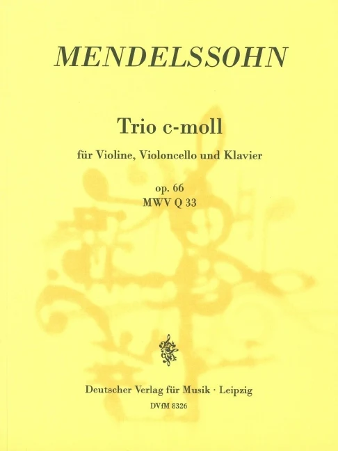 Klaviertrio c-moll MWV Q 33 op. 66 op. 66 MWV Q 33 孟德爾頌˙菲利克斯 鋼琴三重奏