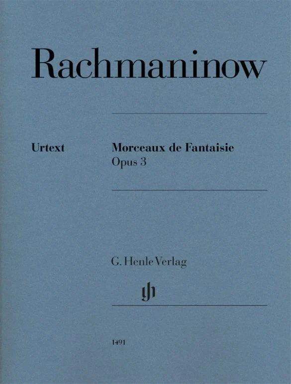 Sergej Rachmaninow - Morceaux de Fantaisie op. 3