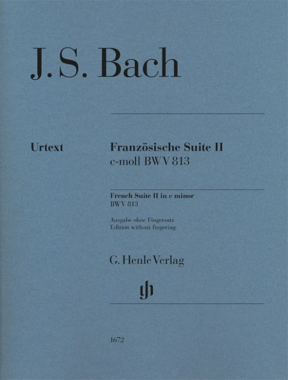 French Suite II in C Minor BWV 813 Revised Edition Piano Solo without Fingerings 巴赫約翰．瑟巴斯提安 法國組曲