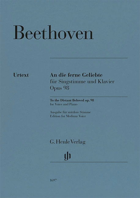 Beethoven, Ludwig van – To the Distant Beloved op. 98 – for Voice and Piano — Voice (m) and Piano ／ To the Distant Beloved op. 98