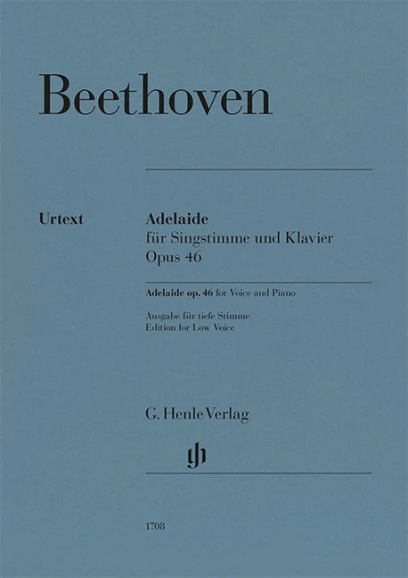 Beethoven, Ludwig van – Adelaide op. 46 – for Voice and Piano — Voice (l) and Piano ／ Adelaide for Voice and Piano op. 46