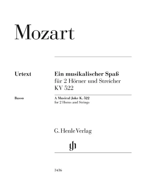 Mozart, Wolfgang Amadeus – A Musical Joke K. 522 – for 2 Horns in F and Strings