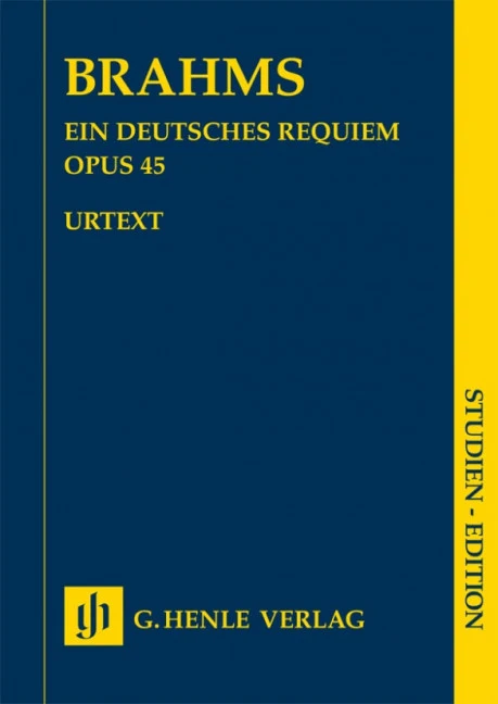 Ein deutsches Requiem op. 45 op. 45