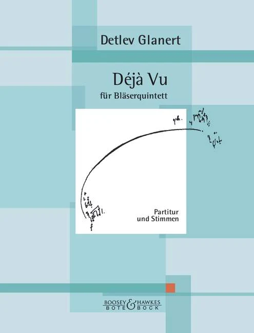Déjà vu Bläserquintett Nr. 2 葛蘭葉特 木管五重奏 柏特-柏克版