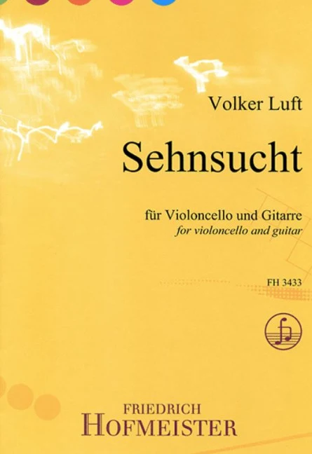 Sehnsucht für Violoncello und Gitarre