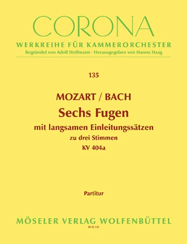 Six three-part fugues KV 404a 135 with slow introduction sets after Johann Sebastian and Wilhelm Friedemann Bach 莫札特 弦樂三重奏 復格曲導奏