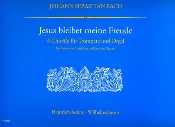 Jesus bleibet meine Freude 4 Choräle für Trompete und Orgel 巴赫約翰‧瑟巴斯提安 混和二重奏