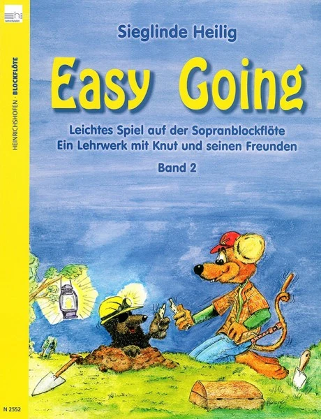 Easy Going Vol. 2 Leichtes Spiel auf der Sopranblockflöte. Ein Lehrwerk mit Knut und seinen Freunden Vol. 2