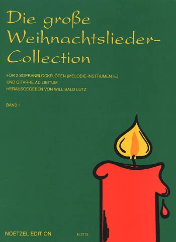 Die große Weihnachtslieder-Collection Vol. 1 Vol. 1