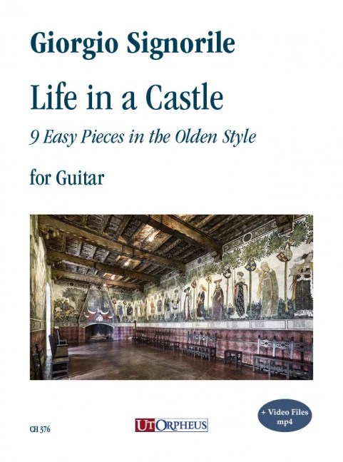 Life in a Castle 9 Easy Pieces in the Olden Style