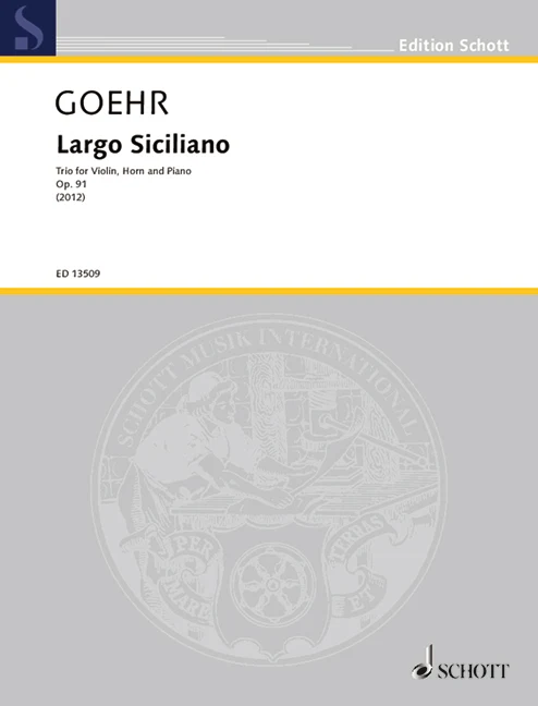 Largo Siciliano op. 91 Trio for violin, horn and piano 哥爾˙亞力山大 鋼琴三重奏 西西里舞曲三重奏法國號鋼琴 朔特版