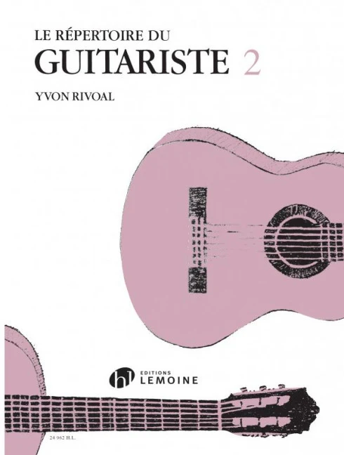 Le Répertoire du Guitariste Vol.2 Vol. 2 Vol. 2