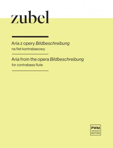 Aria from the opera Bildbeschreibung for contrabass flute