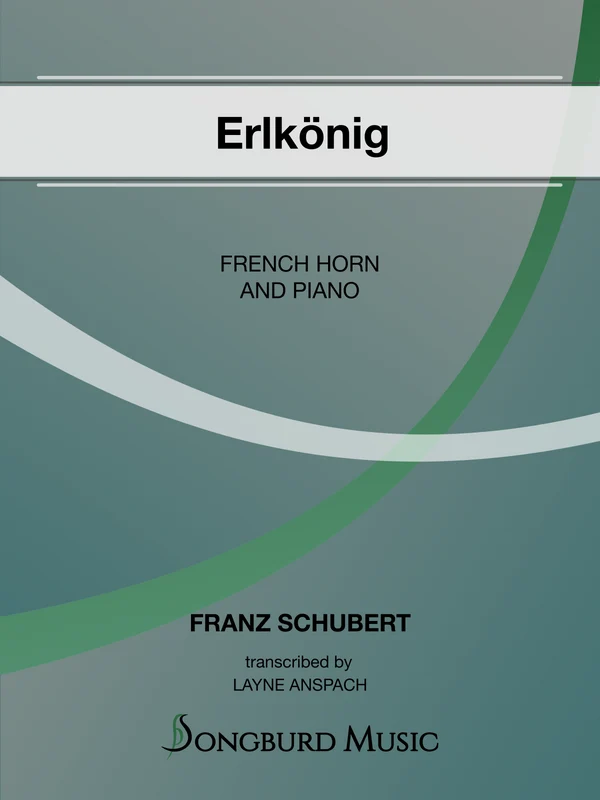 Franz Schumbert: Erlkönig — French Horn:Songburd Music