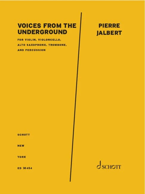 Voices from the Underground for violin, violoncello, alto saxophone, trombone, and percussion