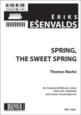 Sprint, The Sweet Spring for SSS Soli, SSSAAA Choir and Water-Tuned Glasses