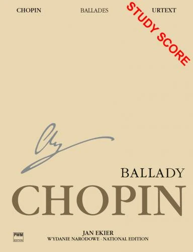 Ballades National Edition WN1A op.23, op.38, op.47, op.52 WN1A for Piano (miniature edition) op.23, op.38, op.47, op.52 WN1A National Edition