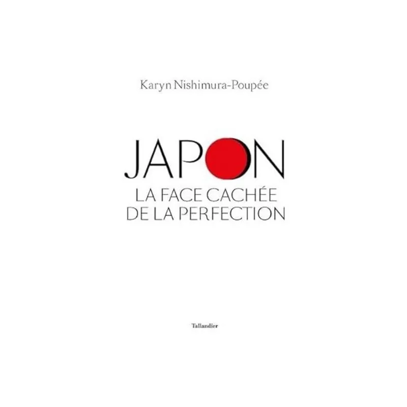 JAPON, LA FACE CACHÉE DE LA PERFECTION