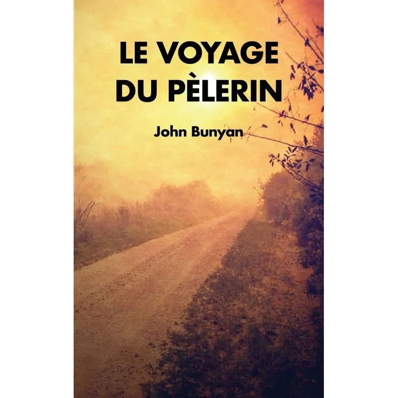 Le Voyage du Pèlerin