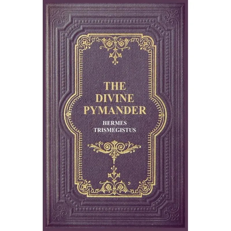 The Divine Pymander