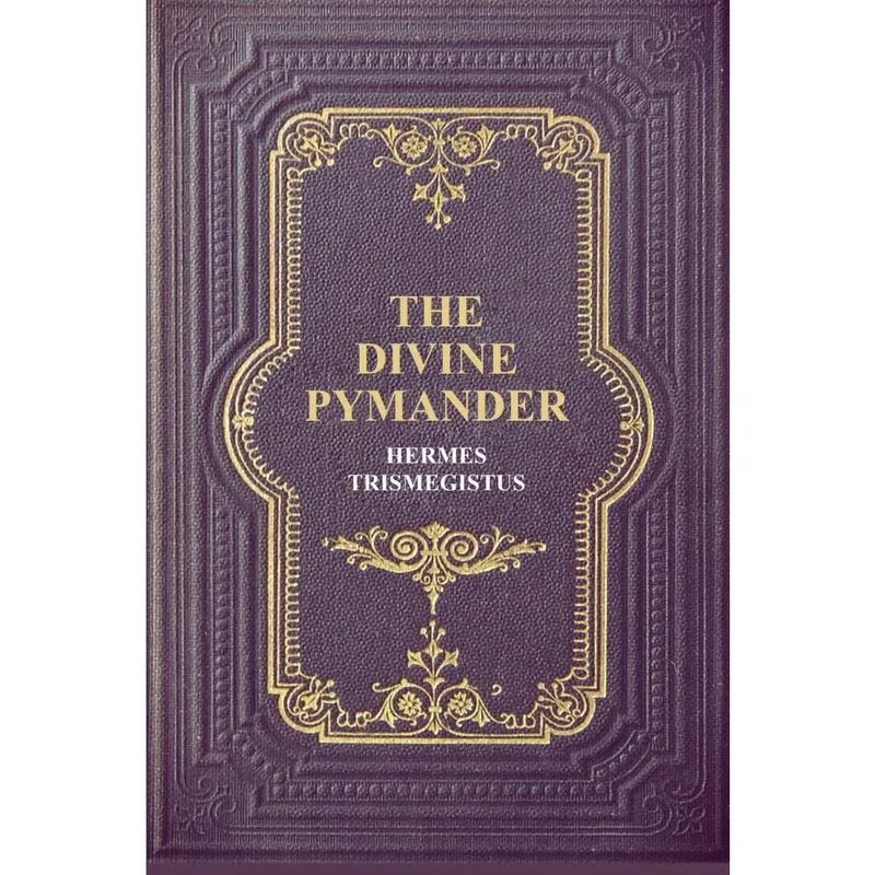 The Divine Pymander
