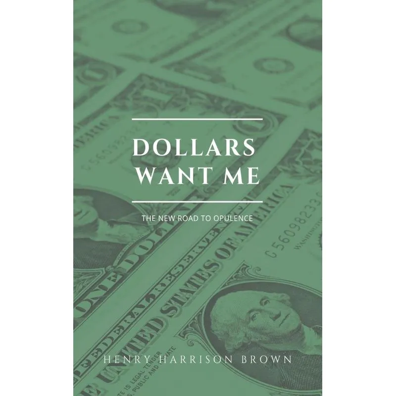 Dollars want me