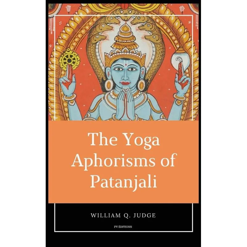 The Yoga Aphorisms of Patanjali